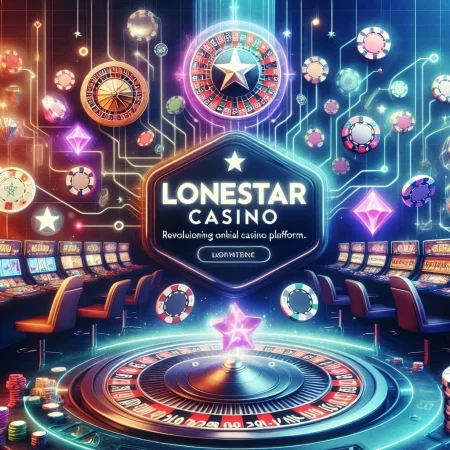 LoneStar Casino: A Leading Social Casino Platform Revolutionizing Online Gaming